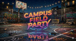 CamPus FieLd Party