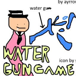 [🎙️] water blaster game