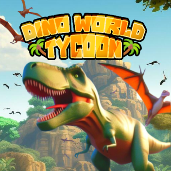 [🦖UPDATE] Dino World Tycoon
