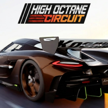 High Octane Circuit	