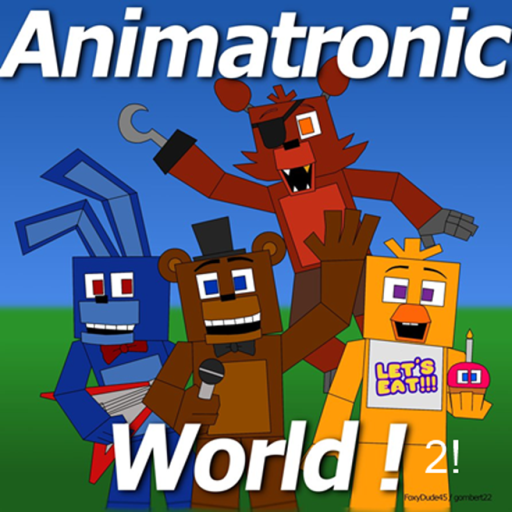 Animatronic World #