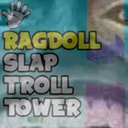 67 Ragdoll Troll Tower 🖐️