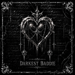Darkest Baddie