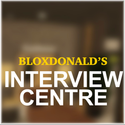 BloxDonald's Interview Centre