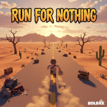 Run For Nothing 