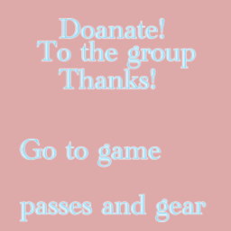 Doanate to group!