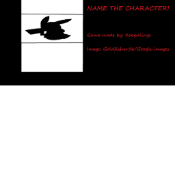 Name The Character.  [Cancelled]