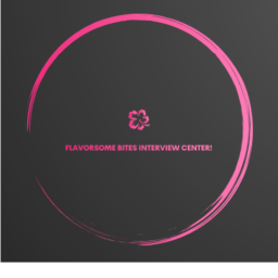 Flavorsome Bites Interview Center!