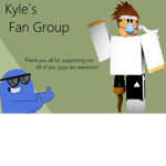 Kyle`s Awesome Friends