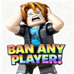 Ban Any Player!!