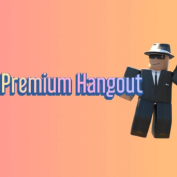 Premium Hangout