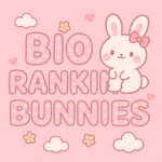 Bio Ranking Bunnies
