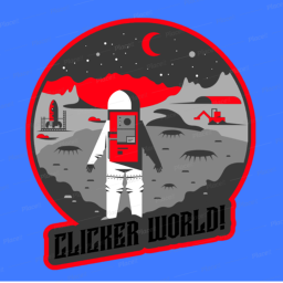 [Stopped] Clicker World! [ᴜʟᴛɪᴍᴀᴛᴇ]