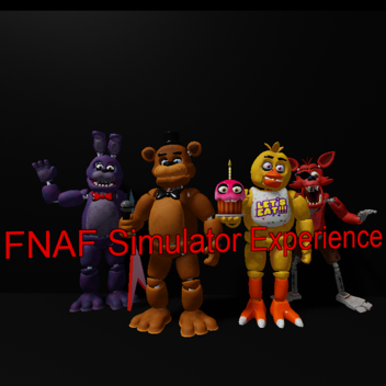 FNAF Simulator Experience