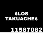 $LOS TAKUACHE$