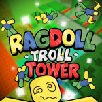 Ragdoll Troll Tower