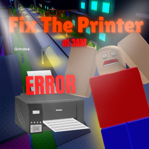Fix The Printer at 3AM