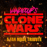 Vandicoup's The Clone Wars: A Fan Made Tribute