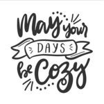 Be cozy