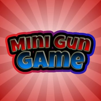 Mini Gun Game (BETA)