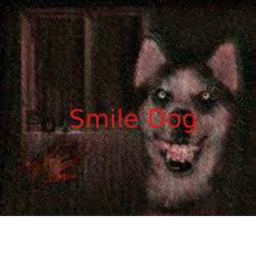 Smile Dog *BETA AND BROKEN*