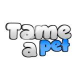 Tame A Pet!