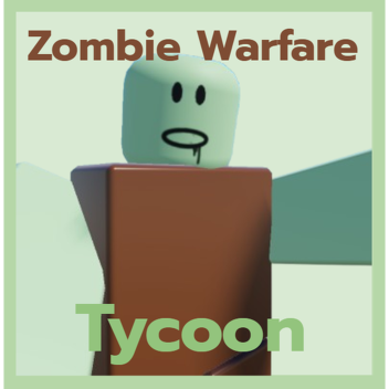 Zombie Warfare Tycoon