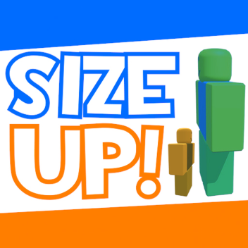 Size Up! (TEST)