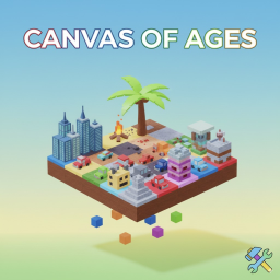 🏝️Canvas of Ages🔨 [UPD 1]