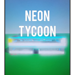 Neon Tycoon