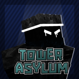 Tower Asylum [⛪ UPDATE ⛪]