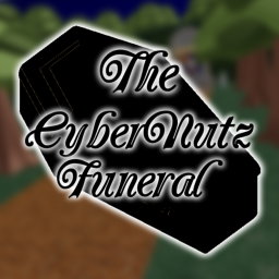 The CyberNutz Funeral