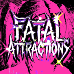 Fatal Attractions UGC