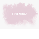 FRIENDOZ :D