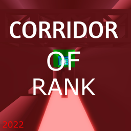 Corridor Of Rank[UPGRADE!]
