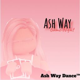 Ash Way | Game-Night™