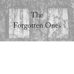 ~The Forgotten Ones~
