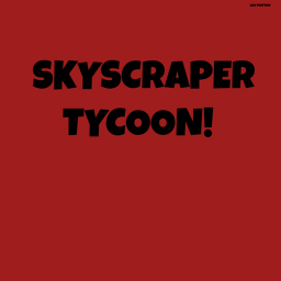 Skyscraper tycoon!