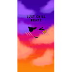 just chill ma dudes