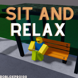 ✨Sit and Relax ❤️✨ [NEW UPDATE] - RobloxPro100
