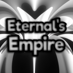 Eternal’s Empire