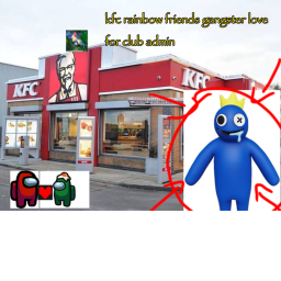 kfc rainbowfriends gangster love for club admin