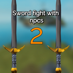Sword fight with npc’s 2