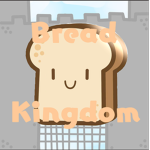 Bread kingdom :D