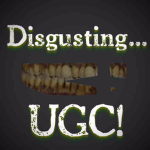 Disgusting UGC