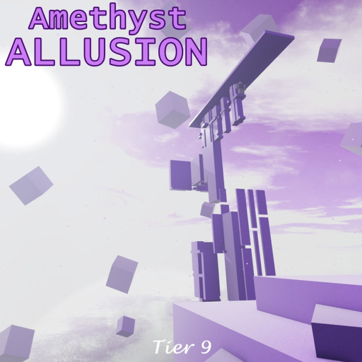 Amethyst Allusion [TIER 9]