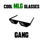 cool mlg glasses gang