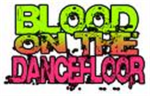 Blood On The Dance Floor fan club