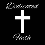 † Dedicated Faith †