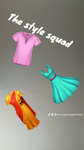 THE STYLE SQUAD!!